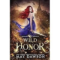 Wild Honor (Dragon Royals Book 4) Wild Honor (Dragon Royals Book 4) Kindle Paperback