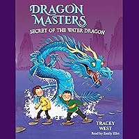 Secret of the Water Dragon: Dragon Masters, Book 3 Secret of the Water Dragon: Dragon Masters, Book 3 Paperback Audible Audiobook Kindle Library Binding Preloaded Digital Audio Player