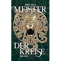 Meister der Kreise: Der Pakt (German Edition) Meister der Kreise: Der Pakt (German Edition) Kindle