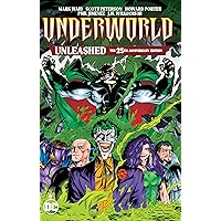 Underworld Unleashed: The 25th Anniversary Edition Underworld Unleashed: The 25th Anniversary Edition Paperback Kindle