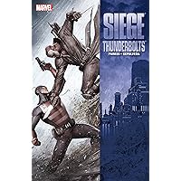 Siege: Thunderbolts (Thunderbolts (2006-2012)) Siege: Thunderbolts (Thunderbolts (2006-2012)) Kindle Paperback