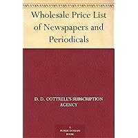 Wholesale Price List of Newspapers and Periodicals Wholesale Price List of Newspapers and Periodicals Kindle Paperback