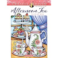 Creative Haven Afternoon Tea Coloring Book (Adult Coloring Books: Food & Drink) Creative Haven Afternoon Tea Coloring Book (Adult Coloring Books: Food & Drink) Paperback