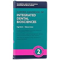 Oxford Handbook of Integrated Dental Biosciences (Oxford Medical Handbooks) Oxford Handbook of Integrated Dental Biosciences (Oxford Medical Handbooks) Flexibound Kindle
