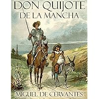 Don Quijote de la Mancha (Spanish Edition) Don Quijote de la Mancha (Spanish Edition) Kindle Paperback Audible Audiobook Hardcover