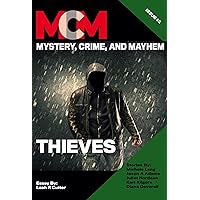 Thieves: Mystery, Crime, and Mayhem: Issue 2 Thieves: Mystery, Crime, and Mayhem: Issue 2 Kindle Paperback