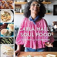 Carla Hall's Soul Food: Everyday and Celebration Carla Hall's Soul Food: Everyday and Celebration Hardcover Kindle Audible Audiobook Spiral-bound Audio CD