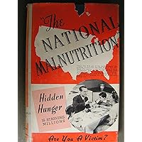 NATIONAL MALNUTRITION: Hidden Hunger is Starving Millions NATIONAL MALNUTRITION: Hidden Hunger is Starving Millions Hardcover