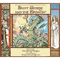 Saint George and the Dragon (Caldecott Medal Winner) Saint George and the Dragon (Caldecott Medal Winner) Paperback Hardcover Audio, Cassette