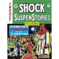 The EC Archives: Shock Suspenstories Volume 1 (The EC Archives, 1) The EC Archives: Shock Suspenstories Volume 1 (The EC Archives, 1) Paperback Kindle