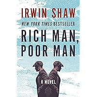 Rich Man, Poor Man: A Novel Rich Man, Poor Man: A Novel Kindle Paperback Mass Market Paperback Hardcover Board book