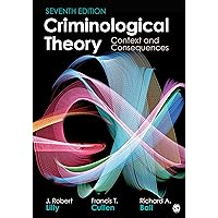 Criminological Theory: Context and Consequences Criminological Theory: Context and Consequences Paperback eTextbook Mass Market Paperback Hardcover