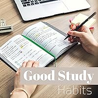 Good Study Habits - Study Effectively with Memory Training Techniques Good Study Habits - Study Effectively with Memory Training Techniques MP3 Music