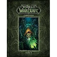 World of Warcraft: Chroniken Band 2 World of Warcraft: Chroniken Band 2 Hardcover