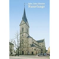 Rumelange: Eglise Saint-Sebastien (Kleine Kunstfuhrer / Kleine Kunstfuhrer / Kirchen U. Kloster) (French Edition)