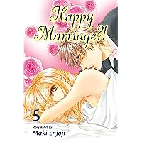 Happy Marriage?!, Vol. 5 Happy Marriage?!, Vol. 5 Kindle Paperback