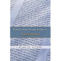 Reflections on the Book of Leviticus Reflections on the Book of Leviticus Kindle Paperback