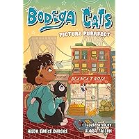 Bodega Cats: Picture Purrfect (Bodega Cats, 1) Bodega Cats: Picture Purrfect (Bodega Cats, 1) Hardcover Kindle Paperback