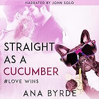 Straight as a Cucumber: #Love Wins, Book 3 Straight as a Cucumber: #Love Wins, Book 3 Audible Audiobook Paperback Kindle