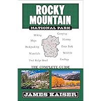 Rocky Mountain National Park: The Complete Guide: (Color Travel Guide) Rocky Mountain National Park: The Complete Guide: (Color Travel Guide) Paperback Kindle