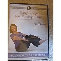 Yoga for the Rest of Us: Easy Yoga for Easing Pain with Peggy Cappy Yoga for the Rest of Us: Easy Yoga for Easing Pain with Peggy Cappy DVD
