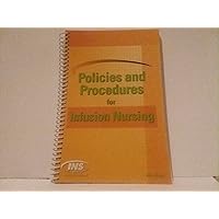 Policies And Procedures for Infusion Nursing Policies And Procedures for Infusion Nursing Paperback Spiral-bound