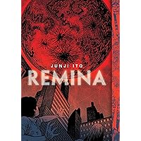 Remina (Junji Ito) Remina (Junji Ito) Hardcover Kindle