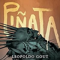 Piñata: A Novel Piñata: A Novel Audible Audiobook Hardcover Kindle Paperback Audio CD