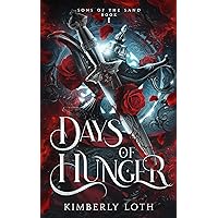 Days of Hunger: Previously: The Smoking Lamp (Sons of the Sand Book 1)