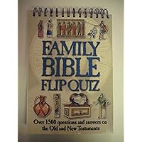 Bible: Family Flip Quiz (Family Flip Quiz series) Bible: Family Flip Quiz (Family Flip Quiz series) Spiral-bound