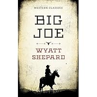 Big Joe (Tales of the Wild West) Big Joe (Tales of the Wild West) Kindle Paperback