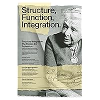 Structure, Function, Integration: Journal of the Dr. Ida Rolf Institute Structure, Function, Integration: Journal of the Dr. Ida Rolf Institute Kindle Paperback
