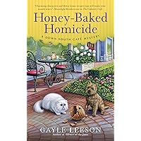 Honey-Baked Homicide (A Down South Café Mystery Book 3) Honey-Baked Homicide (A Down South Café Mystery Book 3) Kindle Mass Market Paperback Audible Audiobook Audio CD
