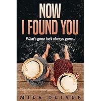 Now I Found You: A gripping and emotional psychological thriller Now I Found You: A gripping and emotional psychological thriller Kindle Paperback Audible Audiobook
