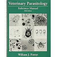 Veterinary Parasitology: Reference Manual Veterinary Parasitology: Reference Manual Spiral-bound Kindle