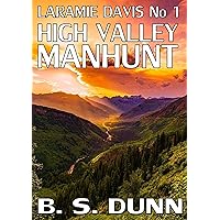 High Valley Manhunt (Laramie Davis Book 1) High Valley Manhunt (Laramie Davis Book 1) Kindle Audible Audiobook