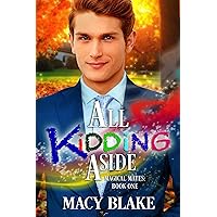 All Kidding Aside: Magical Mates Book One: An MM Paranormal Fated Mates Romance