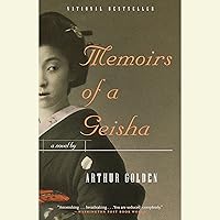 Memoirs of a Geisha Memoirs of a Geisha Audible Audiobook Paperback Kindle Hardcover Mass Market Paperback Audio, Cassette