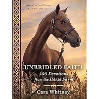 Unbridled Faith: 100 Devotions from the Horse Farm Unbridled Faith: 100 Devotions from the Horse Farm Hardcover Kindle Audible Audiobook Spiral-bound Audio CD