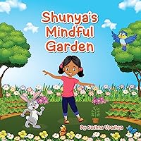 Shunya's Mindful Garden (Shunya's Adventures)