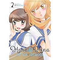 Hana & Hina After School Vol. 2 Hana & Hina After School Vol. 2 Kindle Paperback