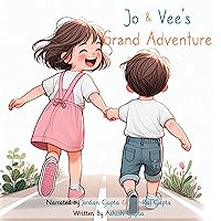 Jo and Vee's Grand Adventure Jo and Vee's Grand Adventure Kindle Paperback
