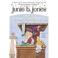 Junie B. Jones #4: Junie B. Jones and Some Sneaky Peeky Spying Junie B. Jones #4: Junie B. Jones and Some Sneaky Peeky Spying Paperback Audible Audiobook Kindle School & Library Binding Audio CD