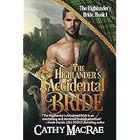 The Highlander's Accidental Bride: A Scottish Medieval Romance (The Highlander's Bride series Book 1)