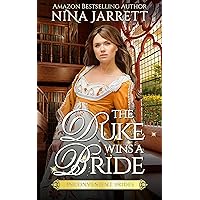 The Duke Wins a Bride: Regency marriage of convenience romance (Inconvenient Brides Book 1)