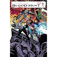 Blood Hunt (2024-) #2 (of 5) Blood Hunt (2024-) #2 (of 5) Kindle
