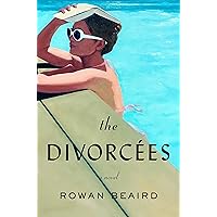 The Divorcées: A Novel The Divorcées: A Novel Kindle Audible Audiobook Hardcover Paperback
