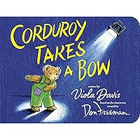 Corduroy Takes a Bow Corduroy Takes a Bow Hardcover Audible Audiobook Kindle Paperback Board book