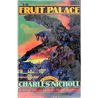 The Fruit Palace: An Odyssey Through Colombia's Cocaine Underworld The Fruit Palace: An Odyssey Through Colombia's Cocaine Underworld Hardcover Paperback