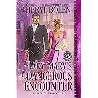 Lady Mary's Dangerous Encounter (The Beresford Adventures Book 1) Lady Mary's Dangerous Encounter (The Beresford Adventures Book 1) Kindle Audible Audiobook Paperback Audio CD